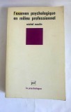 L&#039;examen psychologique en milieu professionnel, psihologie, in Franceza