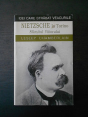 LESLEY CHAMBERLAIN - NIETZSCHE LA TORINO. SFARSITUL VIITORULUI foto