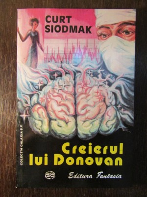 CREIERUL LUI DONOVAN - CURT SIODMAK foto