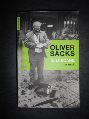 OLIVER SACKS - IN MISCARE, O VIATA foto