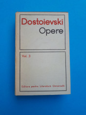 DOSTOIEVSKI - OPERE - VOL 3 - UMILITI SI OBIDITI - Cartonata foto