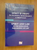 N4 Spirit Si Drept In Filosofia Romaneasca A Dreptului - Grigore Stolojescu