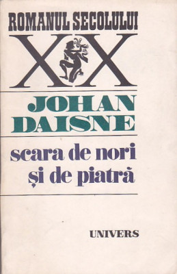 JOHAN DAISNE - SCARA DE NORI SI DE PIATRA ( RS XX ) foto