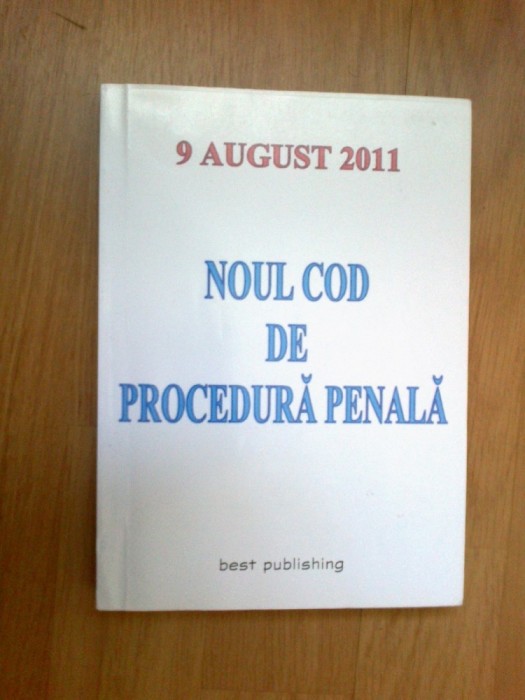 n4 Noul Cod De Procedura Penala 9 August 2011