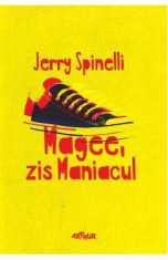 Magee, zis Maniacul - Jerry Spinelli foto