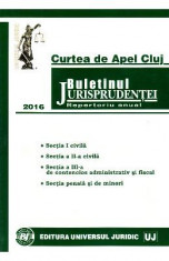 Buletinul Jurisprudentei 2016 Curtea de apel Cluj foto