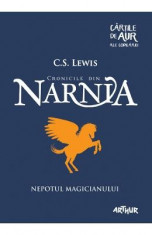 Cronicile din Narnia. Vol. 1: Nepotul magicianului - C.S. Lewis foto