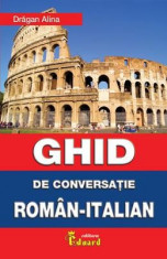 Ghid de conversatie roman- italian - Dragan Alina foto