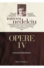 Opere vol.4 - Mircea Nedelciu foto