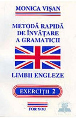 1+2+3 Metoda rapida de invatare a gramaticii limbii engleze - Monica Visan foto