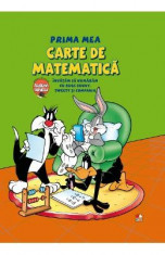 Prima mea carte de matematica. Invatam sa numaram cu Bugs Bunny, Tweety si Compania foto