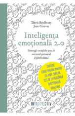 Inteligenta emotionala 2.0 - Travis Bradberry, Jean Greaves foto