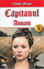 Capitanul Vol. 4: Annais - Michel Zevaco foto