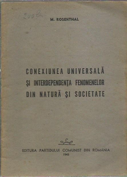 AS - Rosenthal - CONEXIUNEA UNIVERSALA SI INTERDEPENDENTA FENOMENELOR DIN NATURA