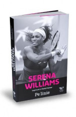 Serena Williams. Pe linie - Daniel Paisner foto