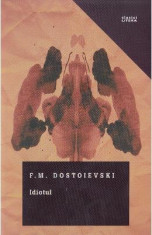 Idiotul - F.M. Dostoievski foto