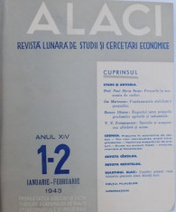 ALACI - REVISTA LUNARA DE STUDII SI CERCETARI ECONOMICE , ANUL 1943 INTEGRAL ( LEGAT IMPREUNA ) foto