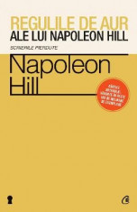 Regulile de aur ale lui Napoleon Hill - Napoleon Hill foto