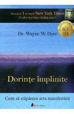 Audiobook Dorinte implinite - Wayne W. Dyer foto