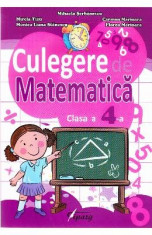 Culegere de Matematica cls 4 - Mihaela Serbanescu, Mirela Tizu, Carmen Marioara, M.l. Stanescu foto