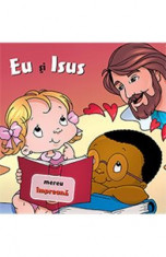 Eu si Isus: Mereu impreuna foto