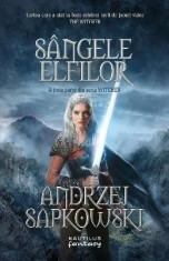 Sangele elfilor. Seria Witcher, partea a III-a - Andrzej Sapkowski foto