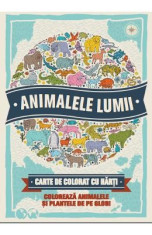 Animalele lumii - Carte de colorat cu harti - Descopera si coloreaza animalele de pe glob! foto