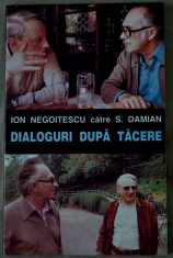 Ion Negoitescu catre S. Damian - Dialoguri dupa tacere (corespondenta) foto