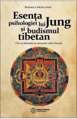 Esenta Psihologiei Lui Jung Si Budismul Tibetan - Radmila Moacanin foto