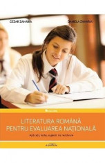 Literatura romana pentru evaluarea nationala - Daniela Zaharia, Cezar Zaharia foto