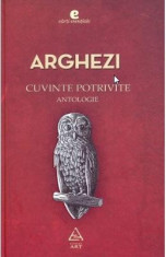 Cuvinte potrivite. Antologie - Tudor Arghezi foto