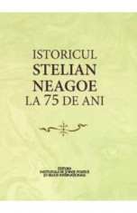 Istoricul Stelian Neagoe la 75 de ani - Cristina Arvatu-Vohn, Ion Goian foto