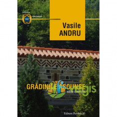 Gradinile ascunse - Vasile Andru foto