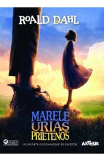 Marele Urias Prietenos. Movie Deluxe Edition - Roald Dahl foto