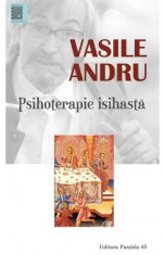 Psihoterapie isihasta - Vasile Andru foto