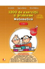 Matematica - Clasa 1 - 1200 de exercitii si probleme - Sorina Barbu, Angelica Gherman foto