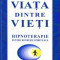 Viata dintre vieti - Michael Newton