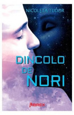 Dincolo de nori - Nicoleta Tudor foto