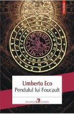 Pendulul lui Foucault - Umberto Eco foto