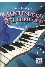 Minunata esti, Copilarie! + CD - Dorina Buzdugan foto