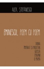 Eminescu, poem cu poem: Doina. Imparat si proletar. Glossa. Epigonii. O, mama - Alex. Stefanescu foto