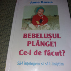 BEBELUSUL PLANGE,CE-I DE FACUT?/TD