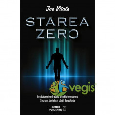 Starea zero - Joe Vitale foto