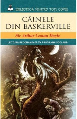 Cainele din Baskerville - Sir Arthur Conan Doyle foto