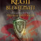 Regii Blestemati Vol.7: Cand Un Rege Pierde Franta - Maurice Druon