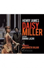 Audio Book CD - Daisy Miller - Henry James. Lectura: Dorina Lazar foto