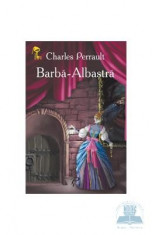 Barba-Albastra - Charles Perrault foto