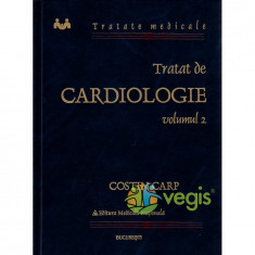 Tratat de cardiologie Vol II - Costin Carp foto
