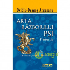 Arta Razboiului Psi - Ovidiu-Dragos Argesanu foto