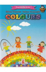 Colours (English for kids) - Silvia Ursache, Iulian Gramatki foto